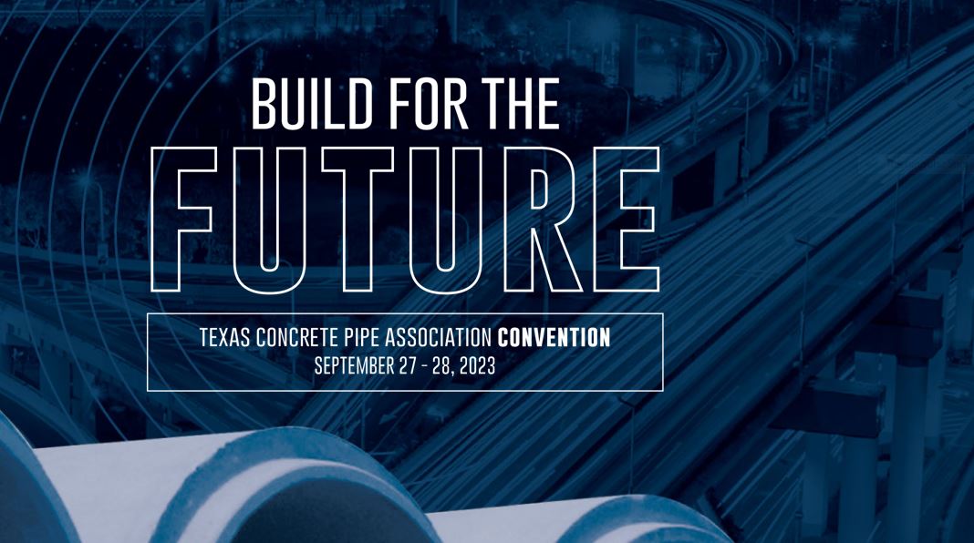 Texas Concrete Pipe Association Annual Meeting